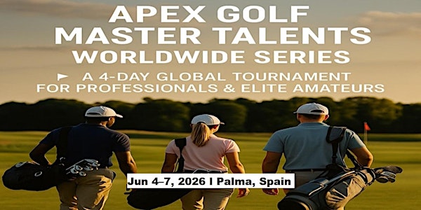 Apex Golf Talents — 4-Day Pro & Amateur Series in Palma, Spain