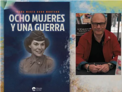 Presentación de “Ocho mujeres y una guerra” de Jesús María Gago Montero
