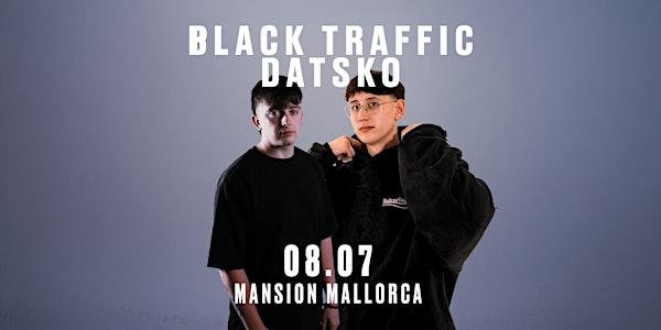 OUTSET X MANSION BLACK TRAFFIC & DATSKO - Wednesday 08.07