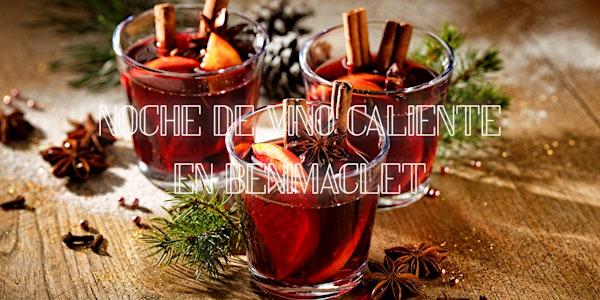 Noche de Vino Caliente en Benimaclet!