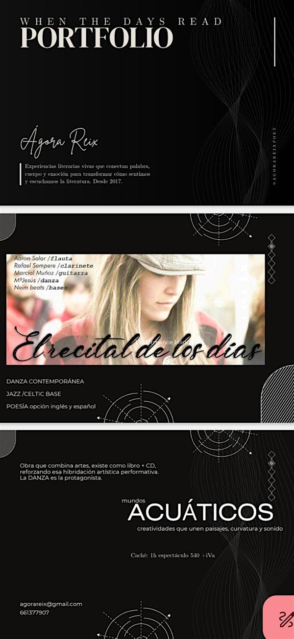 EL RECITAL DE LOS DIAS. (ESCENA D'ACI). Danza, Poesía y Música.