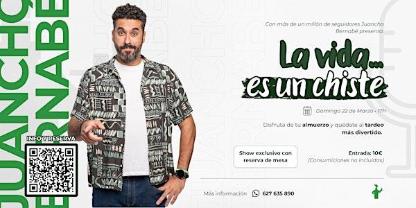 La Vida... es un CHISTE: Almuerzo + Monólogo en Fuengirola / Mijas