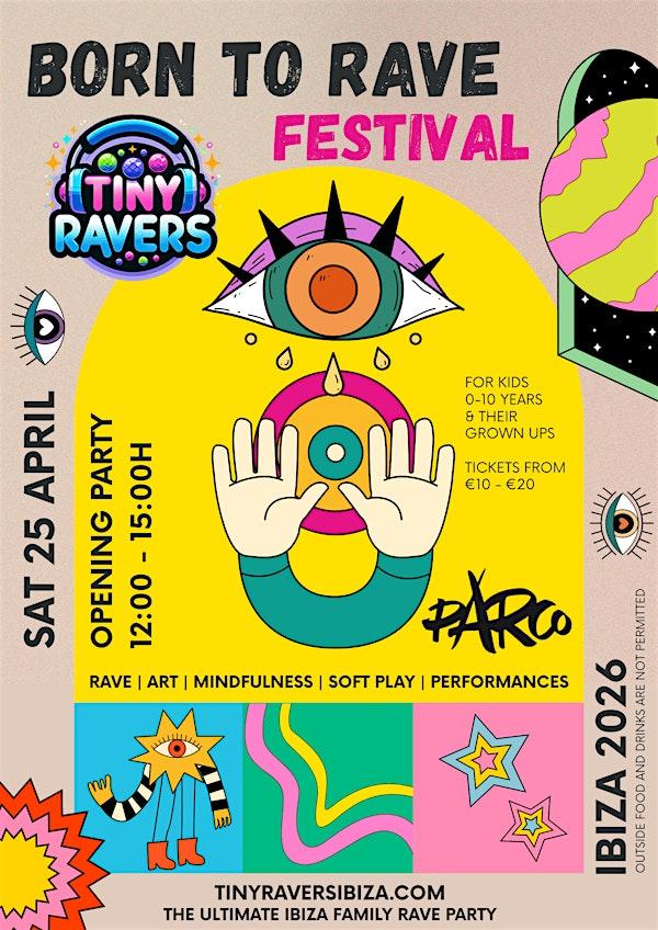TinyRavers x Parco // Born to Rave Festival