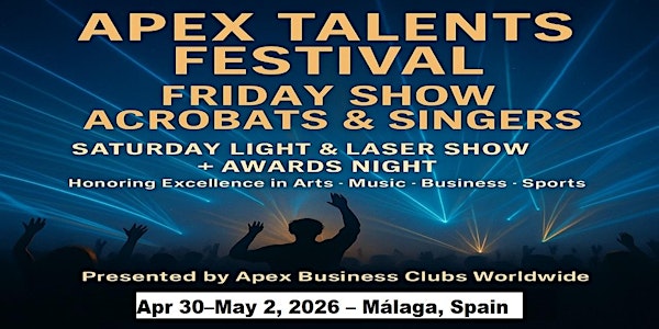 Apex Talent Shows in Málaga, Spain