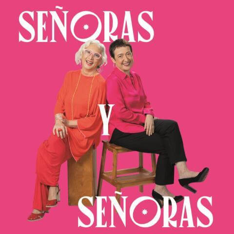Señoras y Señoras
