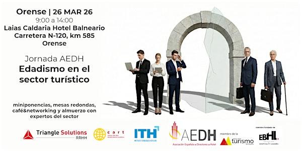 Jornada de la Fundación AEDH en Orense | Edadismo en el sector turístico