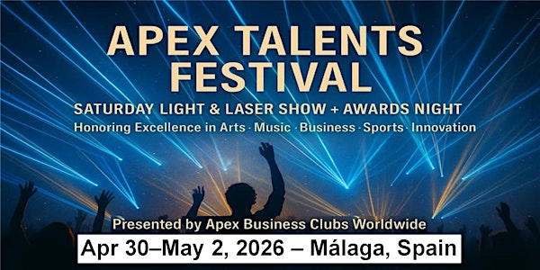 Saturday – The Apex Awards Gala Night in Málaga, Spain