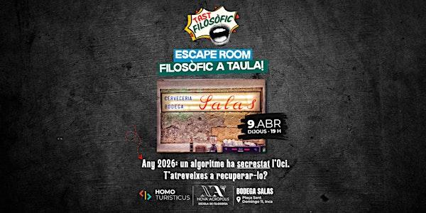 Tast filosòfic: Escape room filosòfic a taula!