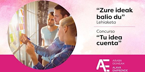 Presentación de proyectos finalistas Tu Idea Cuenta. Álava Emprende