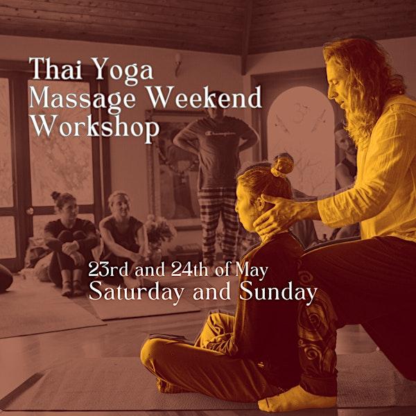 Thai Yoga Massage Weekend Workshop