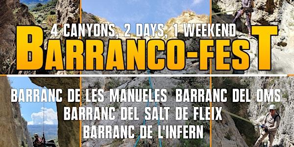 Barranco Fest – 2 Days, 4 Canyons, Epic Adventure!