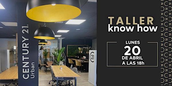 Taller " Know How. Procesos Inmobiliarios"
