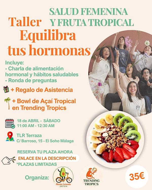 Taller Salud Femenina y Fruta tropical