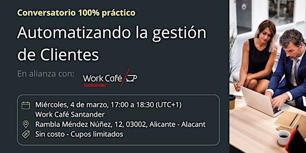 Automatizando la gestión de Clientes
