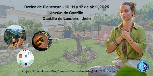 Retiro de Bienestar 10, 11 y 12 abril 2026 - Castillo de Locubín (Jaén)