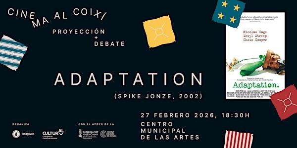 ADAPTATION (Spike Jonze, 2002)-Cinema al Coixi-(VISUALCBARRIS)