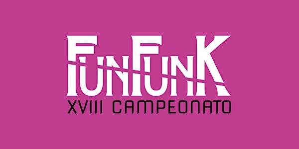 XVIII Campeonato Funk Funk