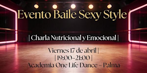 Sexy Style: Noche de Baile, Nutrición y Emoción