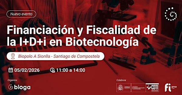 Financiación y Fiscalidad de la I+D+i en Biotecnología