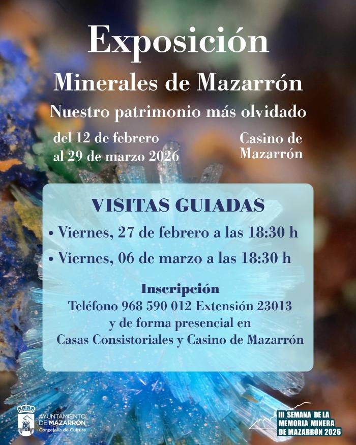 VISITAS GUIADAS GRATUITAS A LA EXPOSICIÓN DE MINERALES DE MAZARRÓN