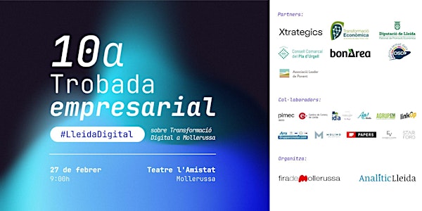 10a Trobada Empresarial #LleidaDigital sobre Transformació Digital