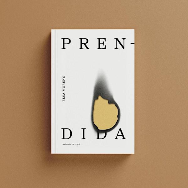 Presentación del libro 'Prendida o el valor de erguir'