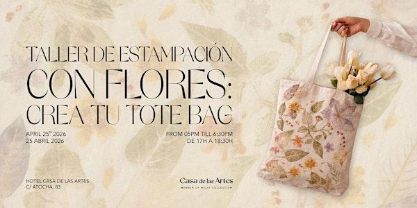 Taller de Estampación con flores: Crea tu Tote Bag