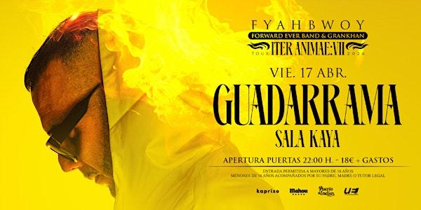 Fyahbwoy en Sala Kaya Guadarrama (Madrid).