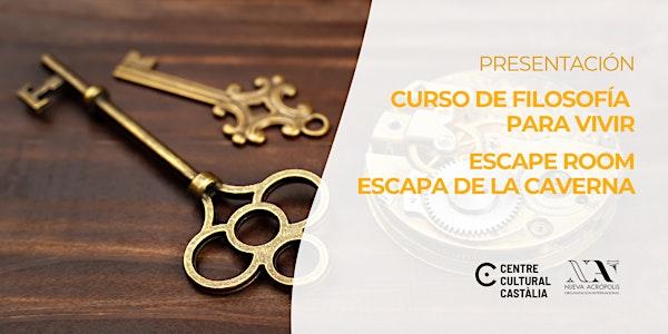 Curso Filosofía para Vivir+Escape Rom: Escapa de la Caverna