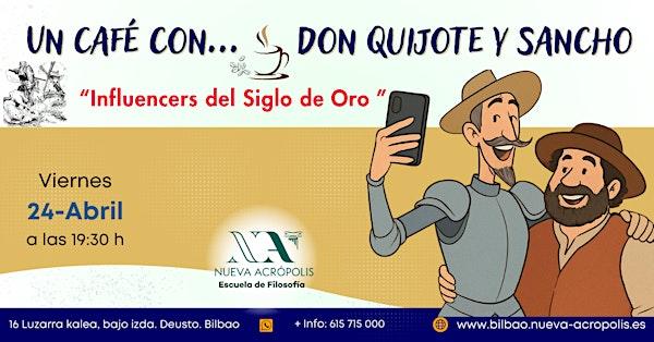 Un Café con... Don Quijote y Sancho “Influencers del Siglo de Oro”