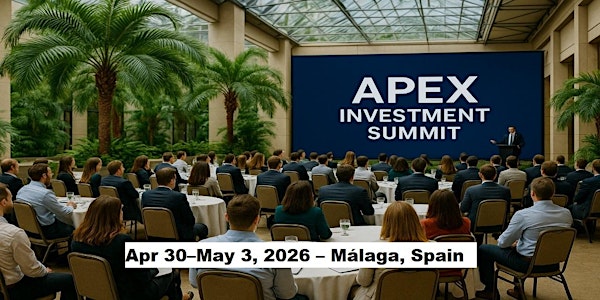 Apex Masters Expos – Investment Summit in Málaga, Spain