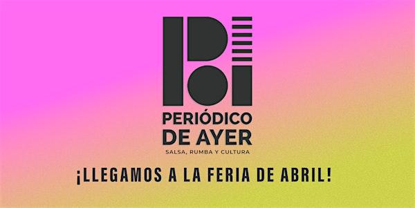 PERIODICO DE AYER · Feria De Abril