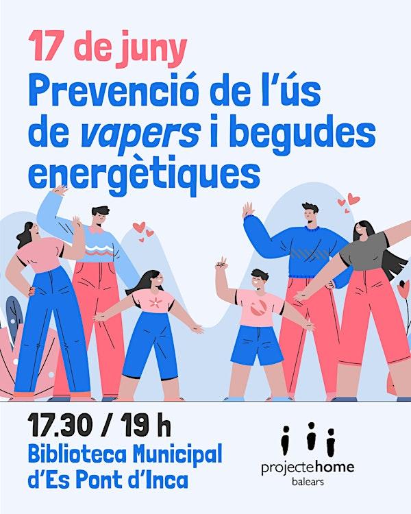 Prevenció de l’ús de vapers i begudes energètiques - Jornada Familiar