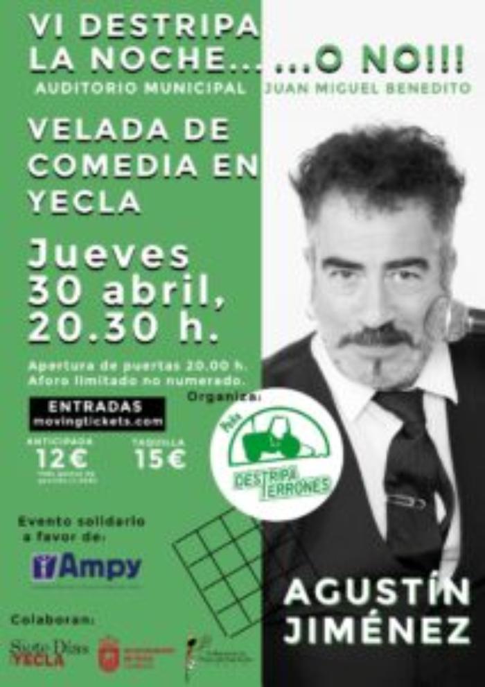 VELADA DE COMEDIA CON `AGUSTÍN JIMÉNEZ`