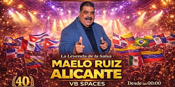 Maelo Ruiz Alicante 22 de Mayo 2026