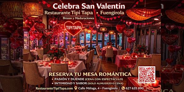 Valentine's Day  San Valentín - Restaurante Tipi Tapa Fuengirola