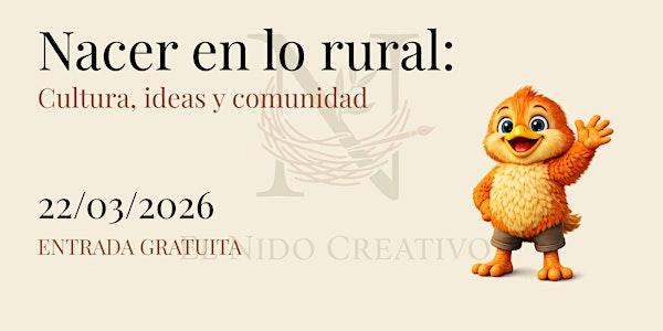 Nacer en lo rural: Cultura, ideas y comunidad