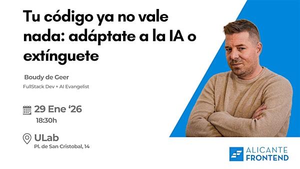 Tu código ya no vale nada: adáptate a la IA o extínguete