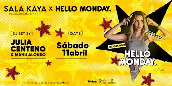 Hello Monday  en Sala Kaya Guadarrama (Madrid).