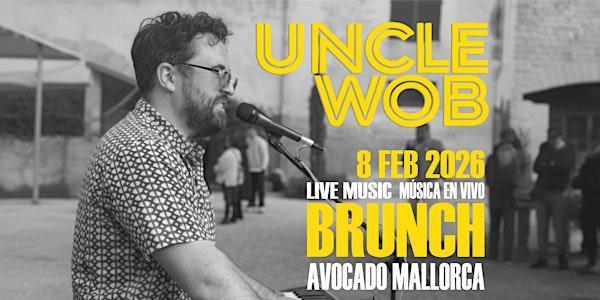 Uncle Wob - Live Music & Brunch @ Avocado Mallorca