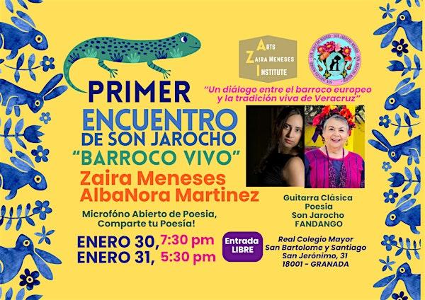 PRIMER ENCUENTRO de Son Jarocho "Barroco Vivo" Guitarra Clásica, Poesía