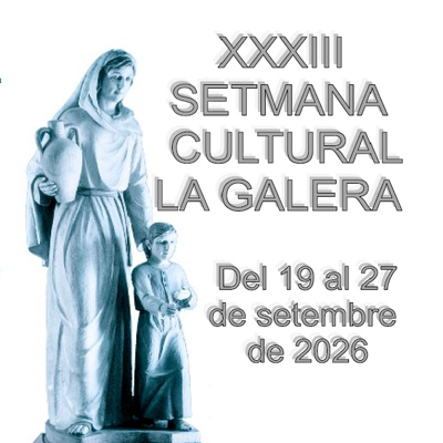 XXXIII Setmana Cultural de La Galera