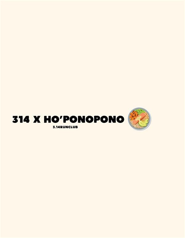314 X Ho’ponopono