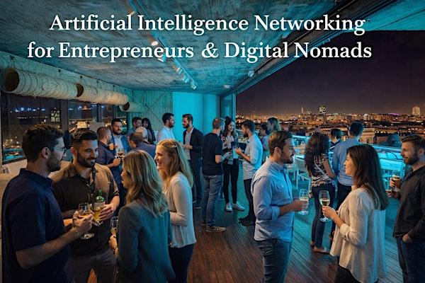 Artificial Intelligence Networking for Entrepreneurs & Digital Nomads