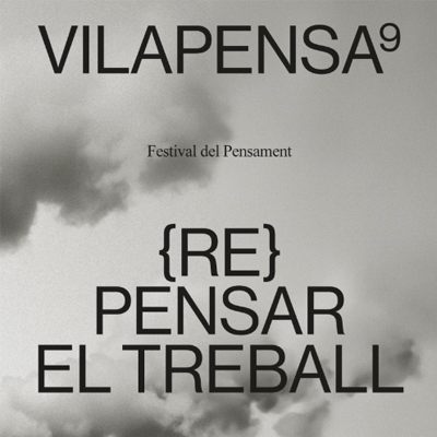 9è Festival del pensament VilaPensa