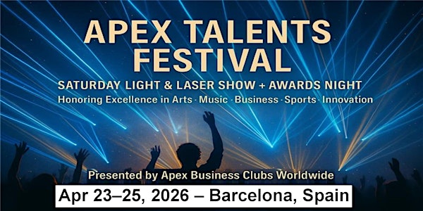 Saturday – The Apex Awards Gala Night in Barcelona, Spain