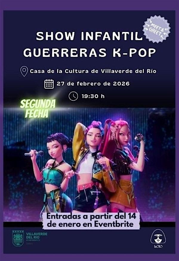 SEGUNDA FUNCIÓN SHOW INFANTIL GUERRERAS KPOP