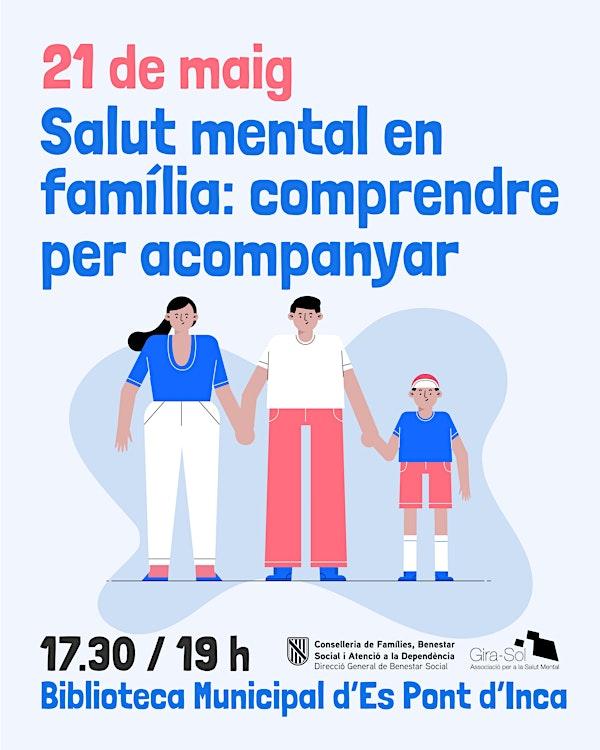 Salut mental en família: comprendre per acompanyar - Jornada Familiar