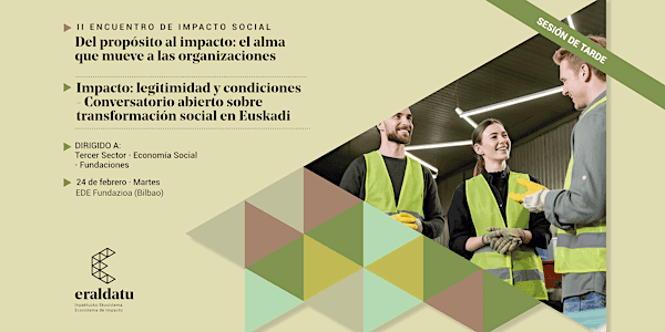 Impacto: legitimidad y condiciones para la Transformación social en Euskadi