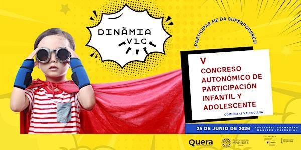 Dinamia 2026: Congreso  Autonómico de Participación Infantil